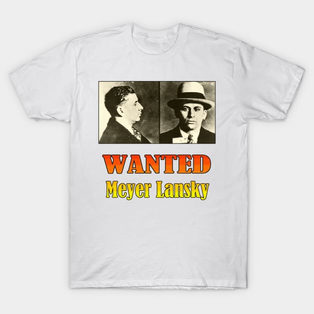 Wanted: Meyer Lansky T-Shirt by Naves